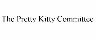 the pretty kitty committee