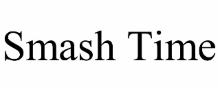 smash time