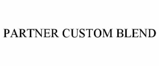 partner custom blend