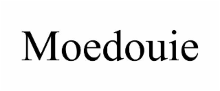 moedouie