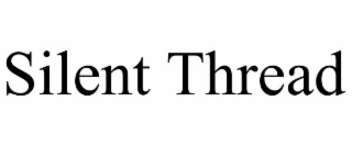 silent thread