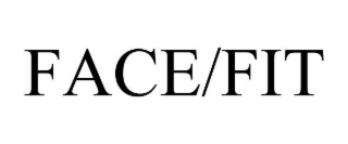 face/fit