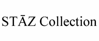 stĀz collection
