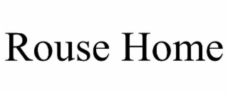 rouse home