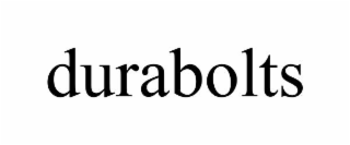 durabolts