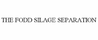 the fodd silage separation