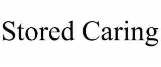stored caring
