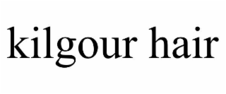 kilgour hair