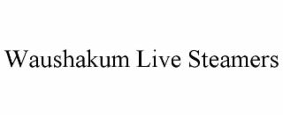 waushakum live steamers