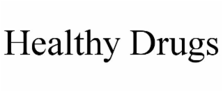 healthy drugs