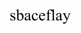 sbaceflay