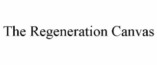 the regeneration canvas