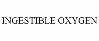 ingestible oxygen