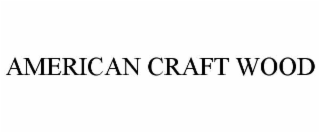 american craft wood