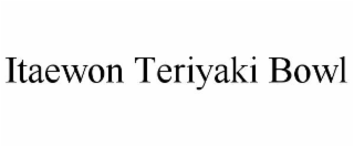 itaewon teriyaki bowl