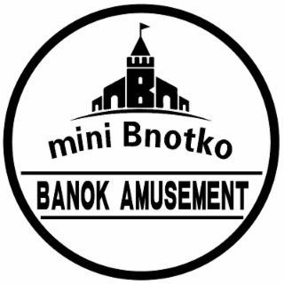 mini bnotko banok amusement
