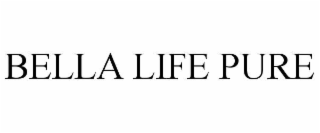 bella life pure