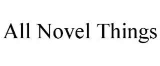 all novel things