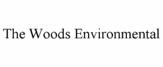 the woods environmental