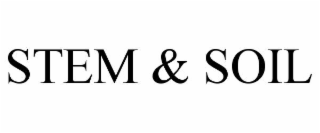 stem & soil