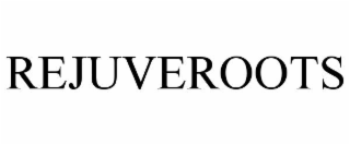 rejuveroots