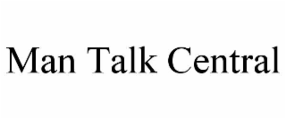 man talk central