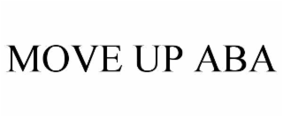 move up aba