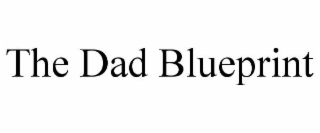 the dad blueprint