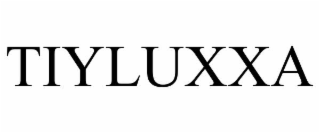 tiyluxxa