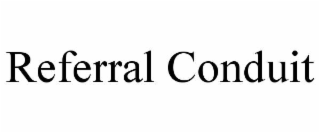referral conduit