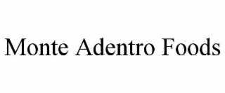 monte adentro foods