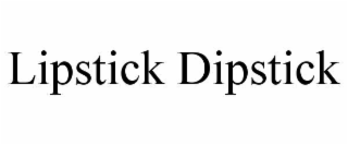 lipstick dipstick