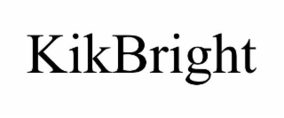 kikbright