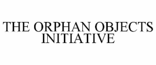 the orphan objects initiative