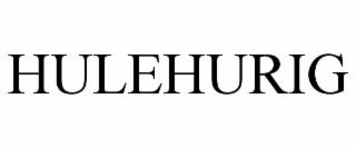 hulehurig