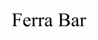 ferra bar