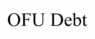 ofu debt