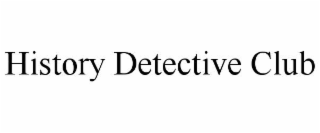 history detective club