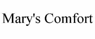 mary's comfort