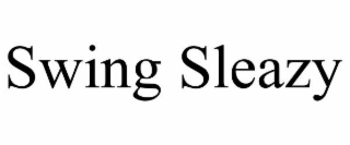 swing sleazy