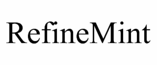 refinemint
