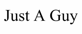 just a guy