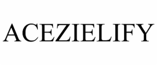 acezielify