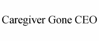 caregiver gone ceo