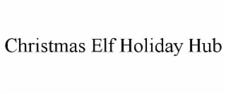 christmas elf holiday hub