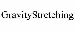 gravitystretching