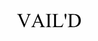 vail'd