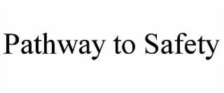 pathway to safety