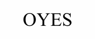 oyes