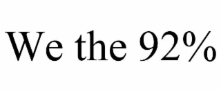 we the 92%